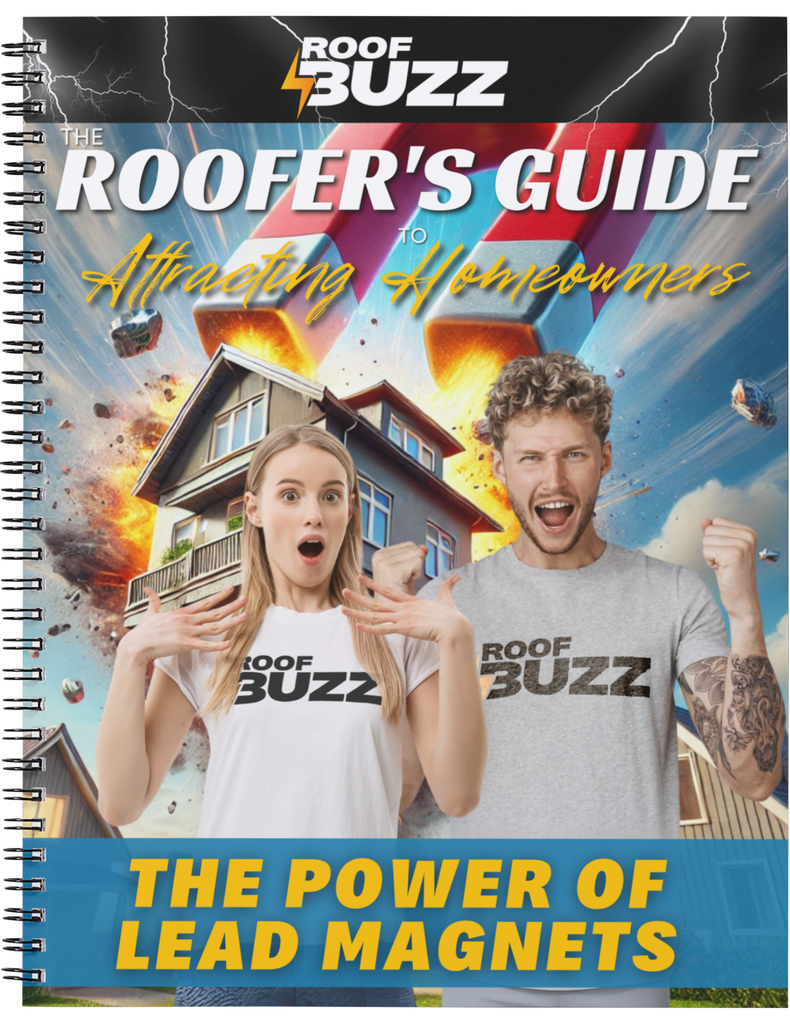 Roof Buzz - The Power of Lead Magnets